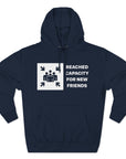"Friends List at Capacity" Fleece Hoodie