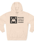 "Friends List at Capacity" Fleece Hoodie