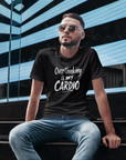 “Overthinking Is My Cardio” T-Shirt