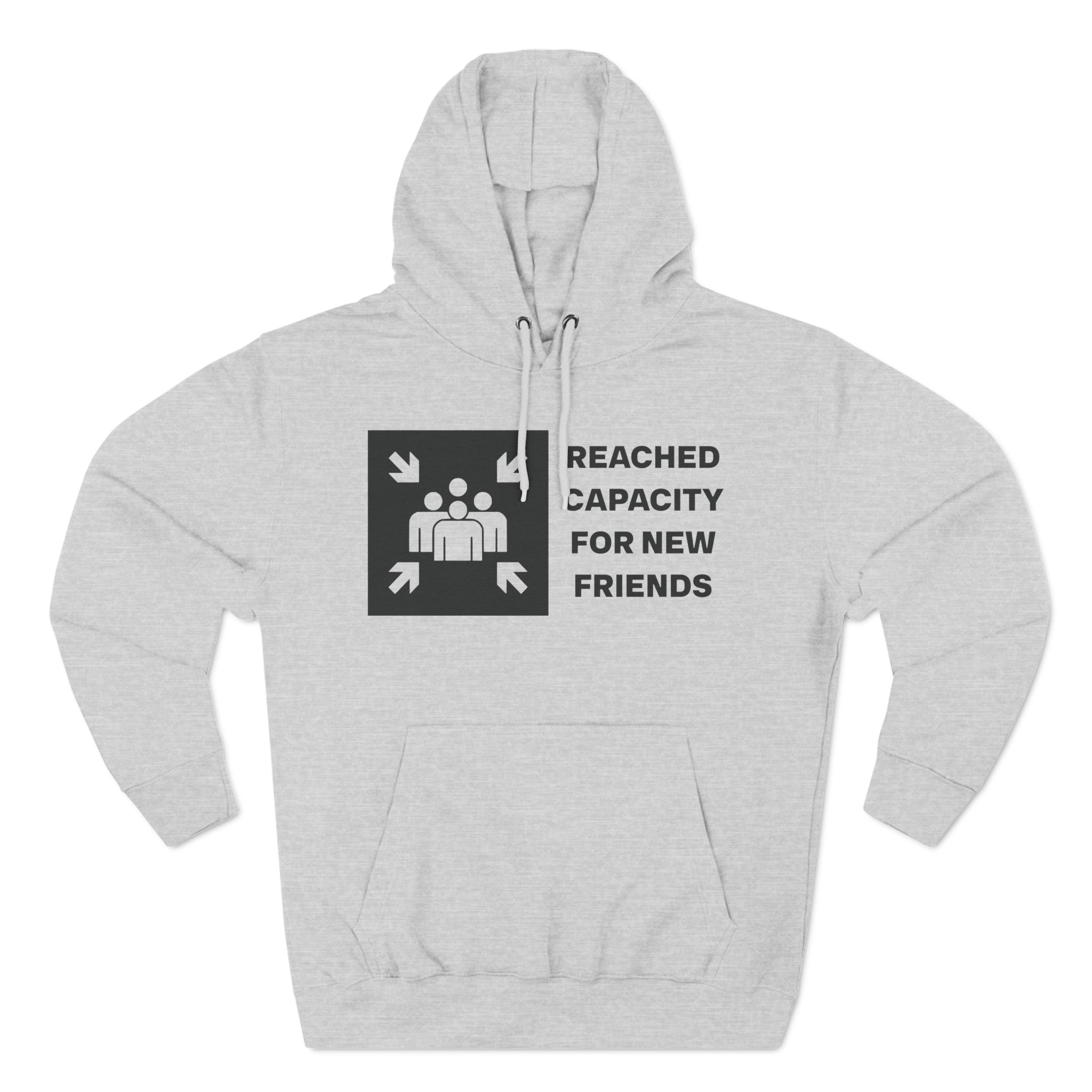 &quot;Friends List at Capacity&quot;  Fleece Hoodie