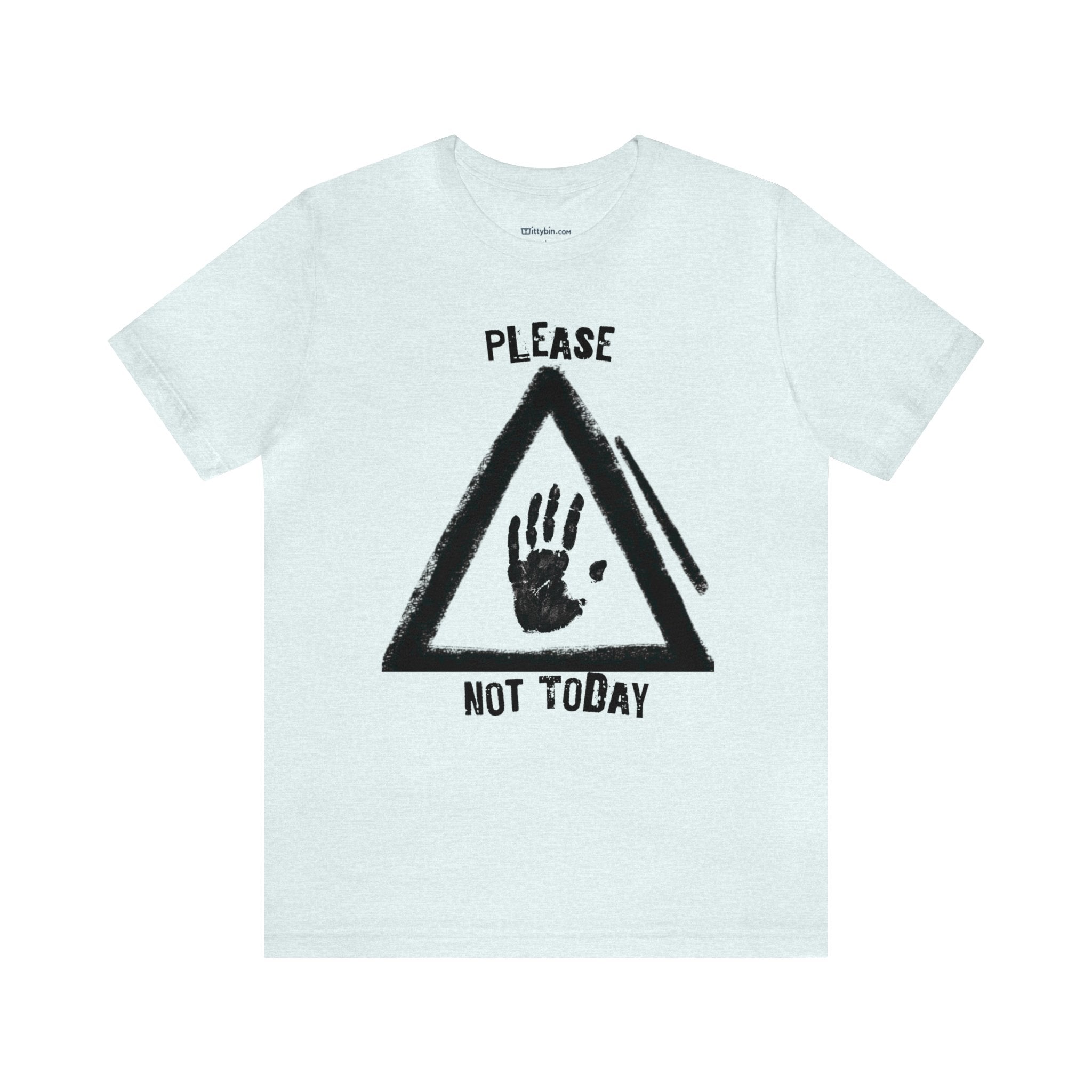 &quot;Relatable &#39;Please, Not Today&#39; Tee - Perfect for Introverts and Personal Space Advocates&quot;